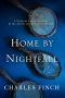 [Charles Lenox Mysteries 09] • Home by Nightfall